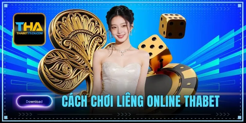 Cách chơi Liêng online THABET